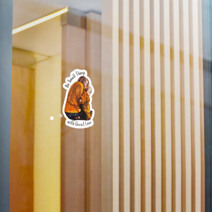 Small Things, Great Love Sticker - Image 6